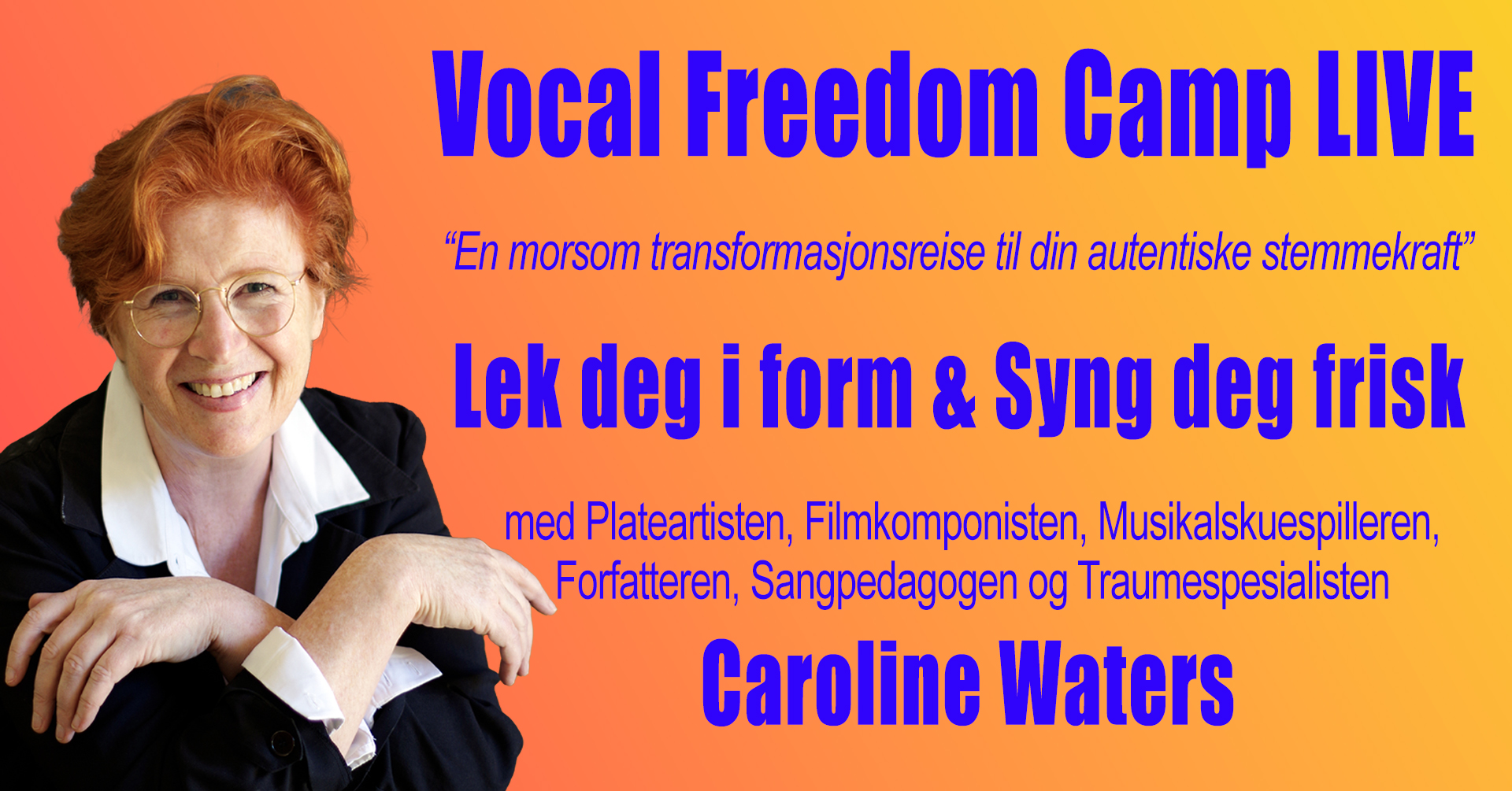Vocal Freedom Camp LIVE with Caroline Waters